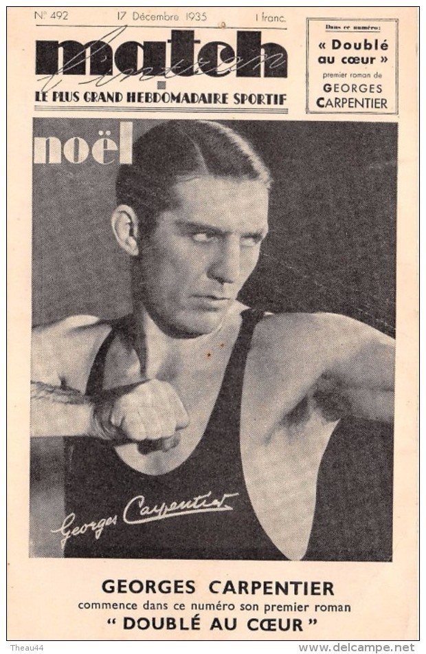 ¤¤  -  Boxe , Boxeur " Georges CARPENTIER "  -  Carte Publicitaire " Match " En 1935      -  ¤¤ - Boxe