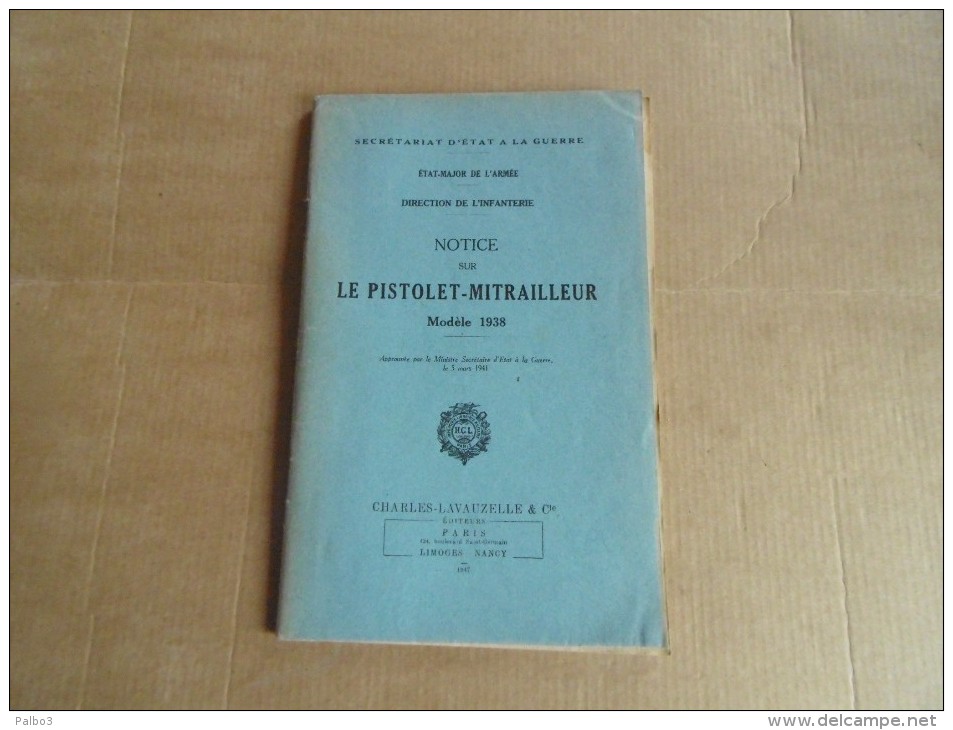 Notice Sur Le Pistolet Mitrailleur Modele 1938 PM38 Daté 1947 PM 38 - Armi Da Collezione