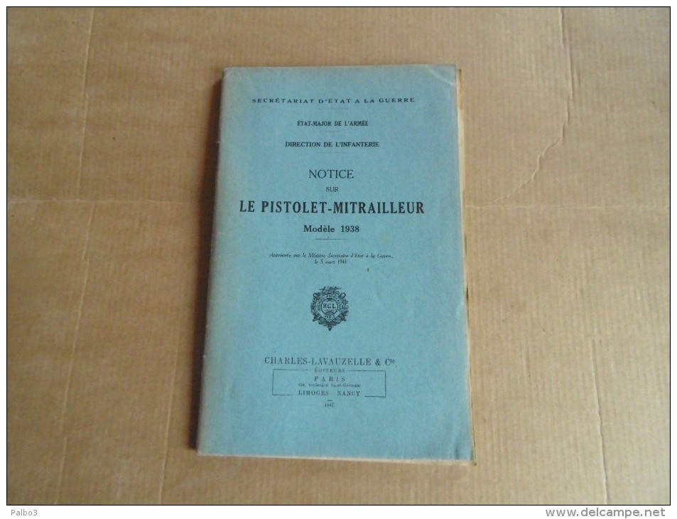 Notice Sur Le Pistolet Mitrailleur Modele 1938 PM38 Daté 1947 PM 38 - Armes Neutralisées
