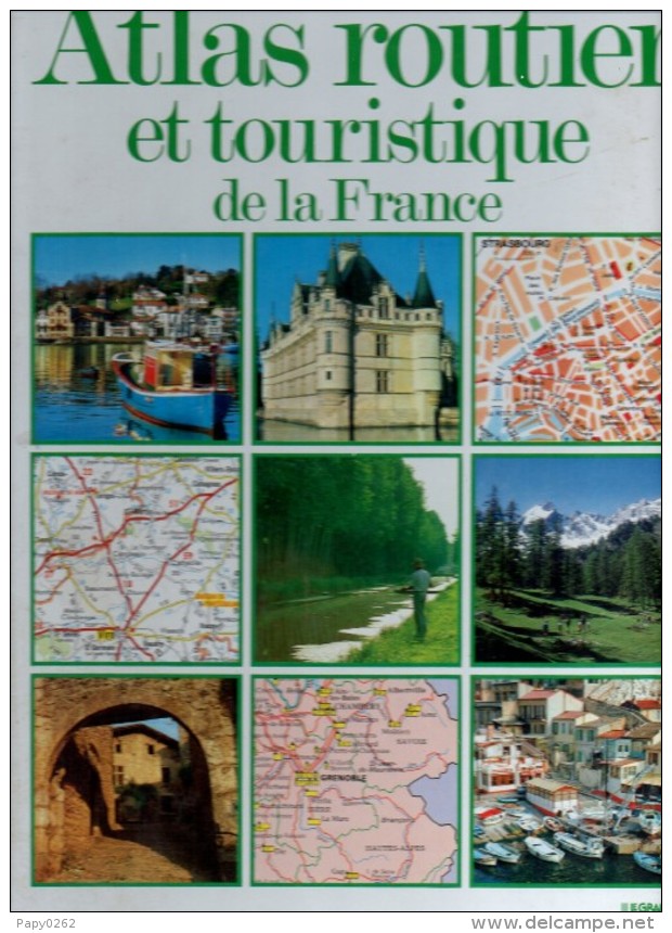 432 K ) ATLAS ROUTIER ET TOURISTIQUE DE LA FRANCE - Autres & Non Classés