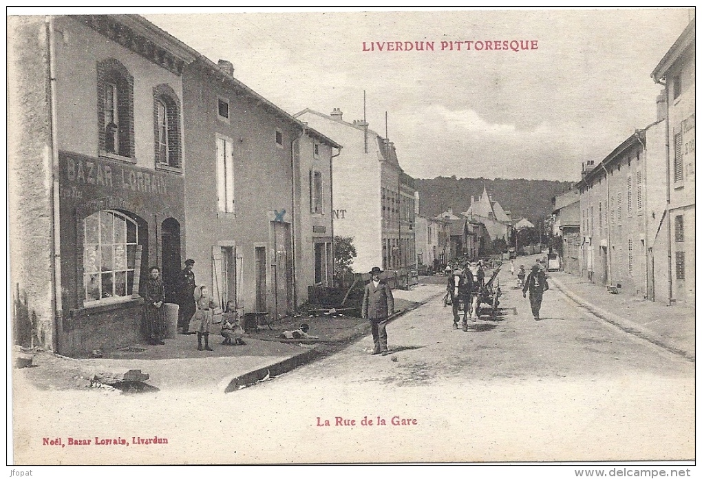 54 MEURTHE ET MOSELLE - LIVERDUN La Rue De La Gare, Bazar Lorrain - Liverdun