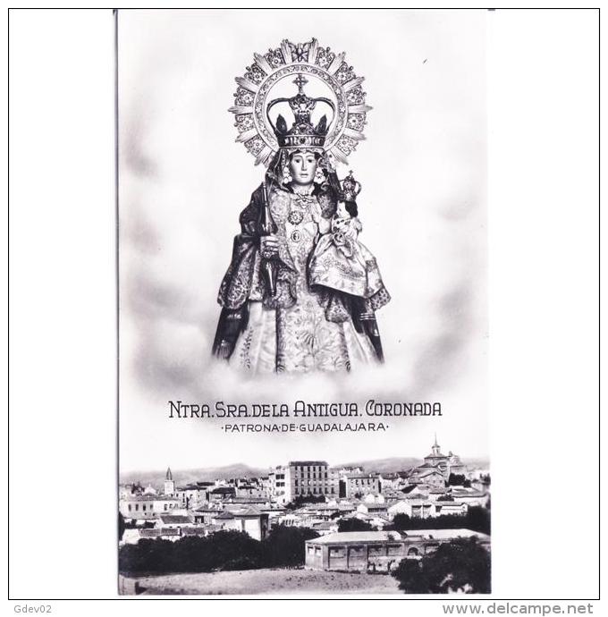 GDLJRTP6725-LFTD11117.Tarjeta Postal DE GUADALAJARA.VISTAS Y La VIRGEN DE LA ANTIGUA En GUADALAJARA - Guadalajara