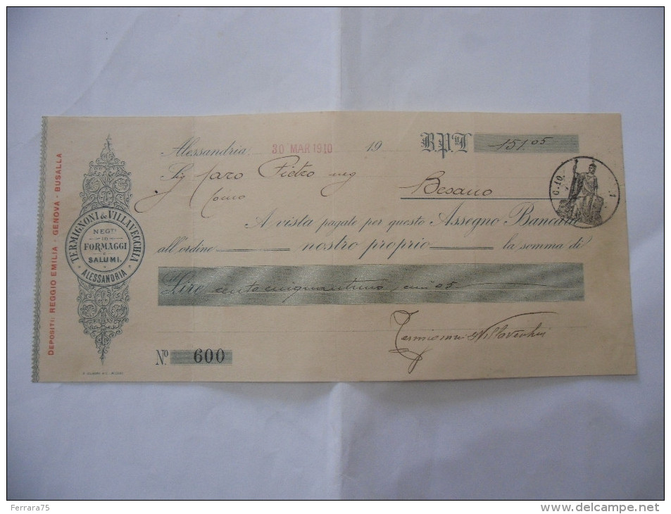 ASSEGNO TERMIGNONI & VILLAVECCHIA NEGOZIANTI IN FORMAGGI E SALUMI ALESSANDRIA 1910 - Cheques & Traveler's Cheques