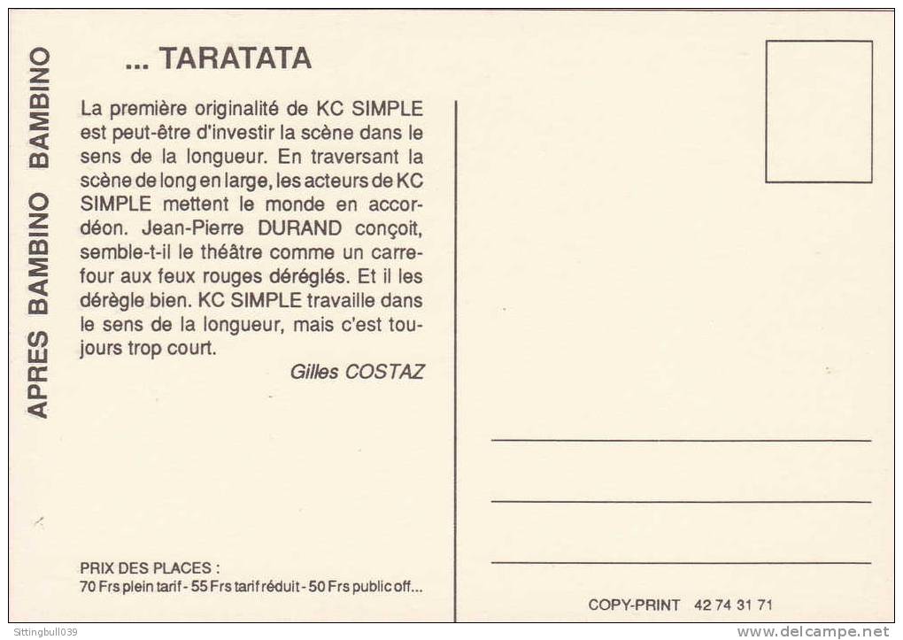 Solé Jean. Carte Postale PUB Spectacle TARATATA. K C SIMPLE. 1989 - Cartoline Postali