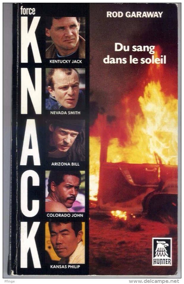 Du Sang Dans Le Soleil Par Rod Garaway - Force Knack N°1 - Ed. Hunter - 1985 - 219p - Autres & Non Classés