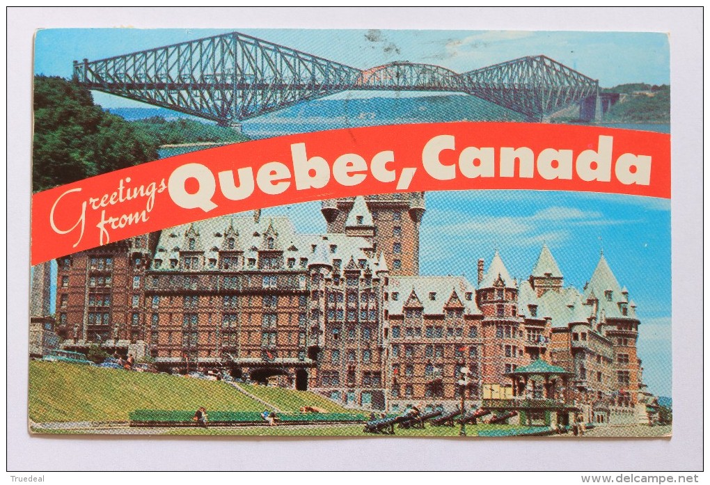 Greetings From Quebec, Château Frontenac, Le Pont Quebec, Canada - Other & Unclassified