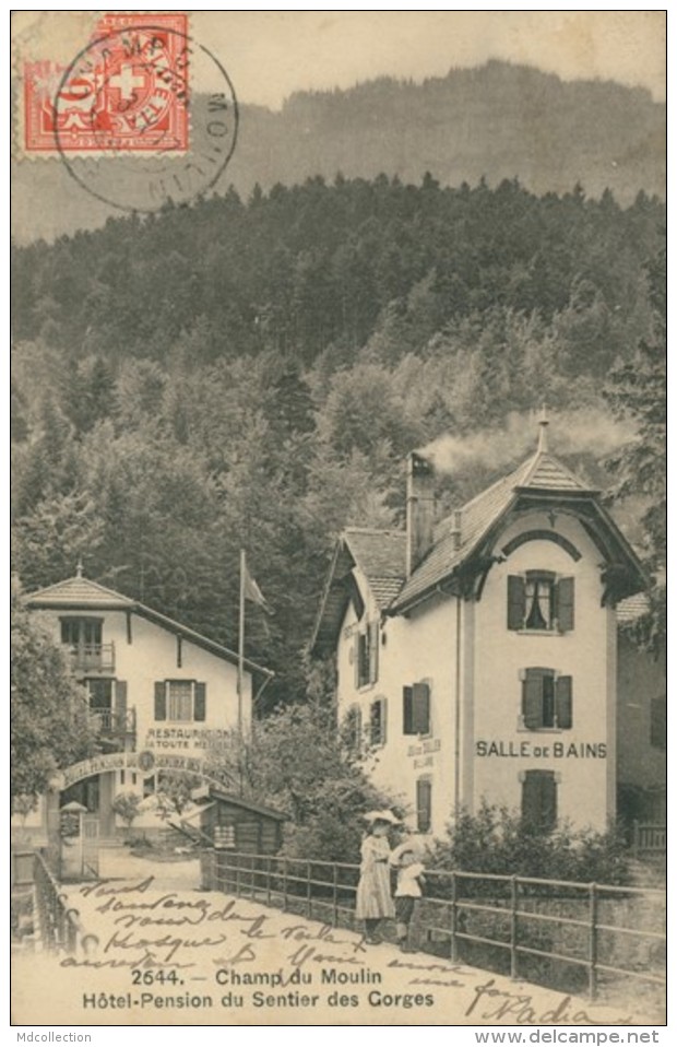 CH CHAMP DU MOULIN / Champ Du Moulin, Hôtel-Pension Du Sentier Des Gorges / - Sent