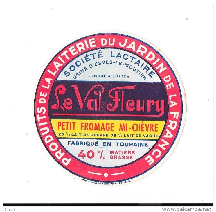 Le Val Fleury - Usine D'Esves-le-Moutier - Indre & Loire - Fabriqué En Touraine - Fromage