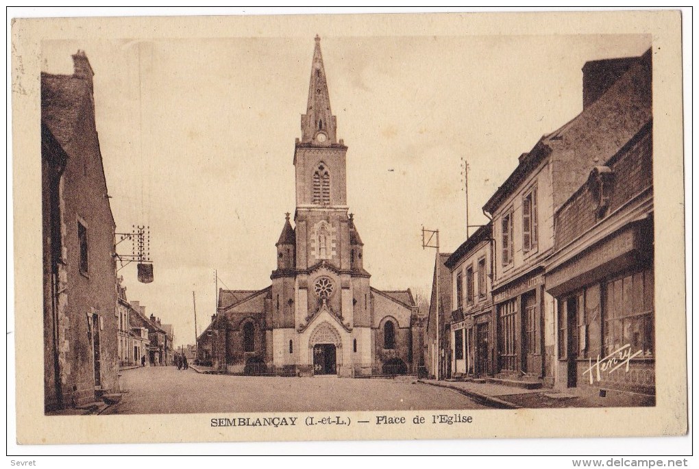 SEMBLANCAY  - Place De L' Eglise. Carte Rare. - Semblançay