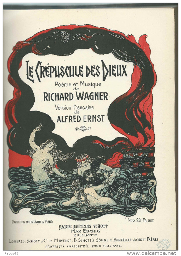 Partition Reliée : WAGNER "Le CREPUSCULE Des DIEUX" - Version Française : Alfred ERNST -Editions SCHOTT. . - V-Z
