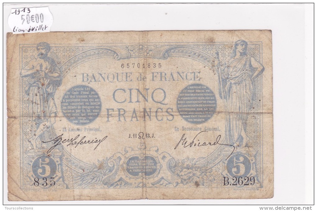 Billet De 5 Francs Bleu Du 11/07/1913 LION - B.2629 Alph 835 @ N° Fayette : 2.19 - 5 F 1912-1917 ''Bleu''