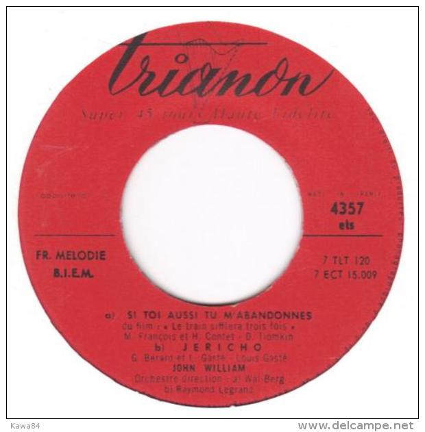 EP 45 RPM (7")  John William  "  Si Toi Aussi Tu M'abandonnes  " - Soul - R&B