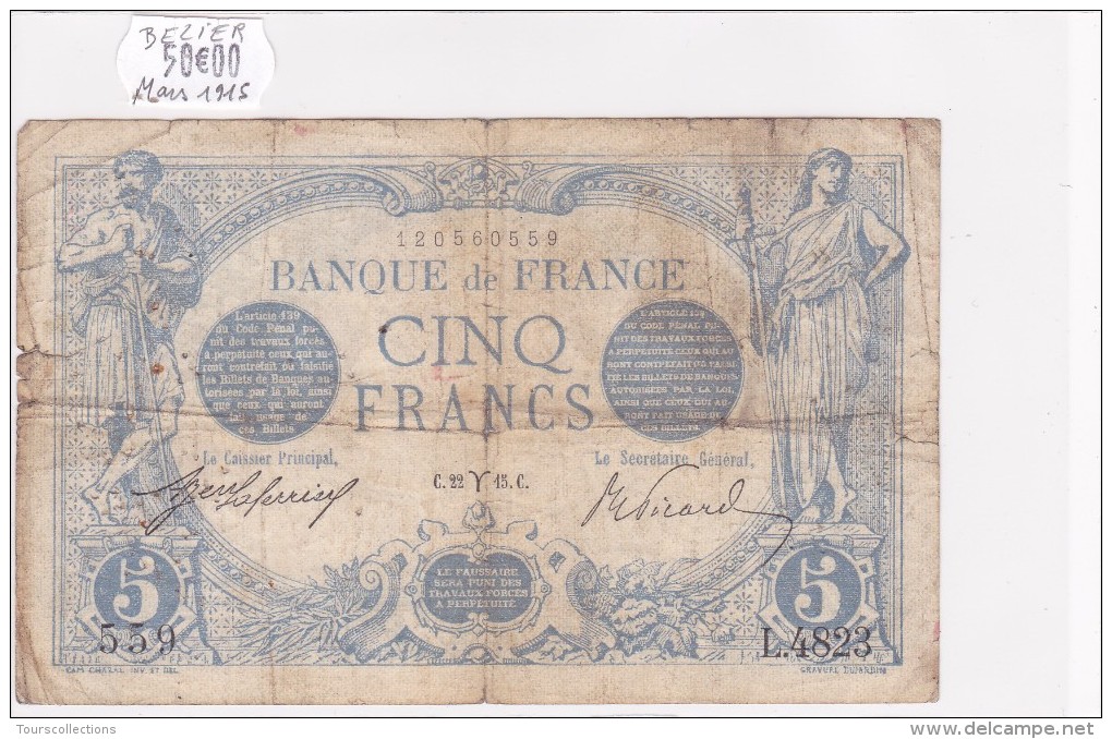 Billet De 5 Francs Bleu Du 22/03/1915 BELIER - L.4823 Alph 559 @ N° Fayette : 2.25 - 5 F 1912-1917 ''Bleu''