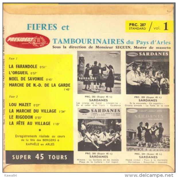 EP 45 RPM (7")  Les Tambourinaires Du Pays D'Arles  "  Fifres Et Tambourinaires  " - Musicals