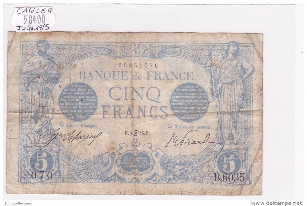 Billet De 5 Francs Bleu Du 03/06/1915 CANCER - B.6035 Alph 070 @ N° Fayette : 2.28 - 5 F 1912-1917 ''Bleu''