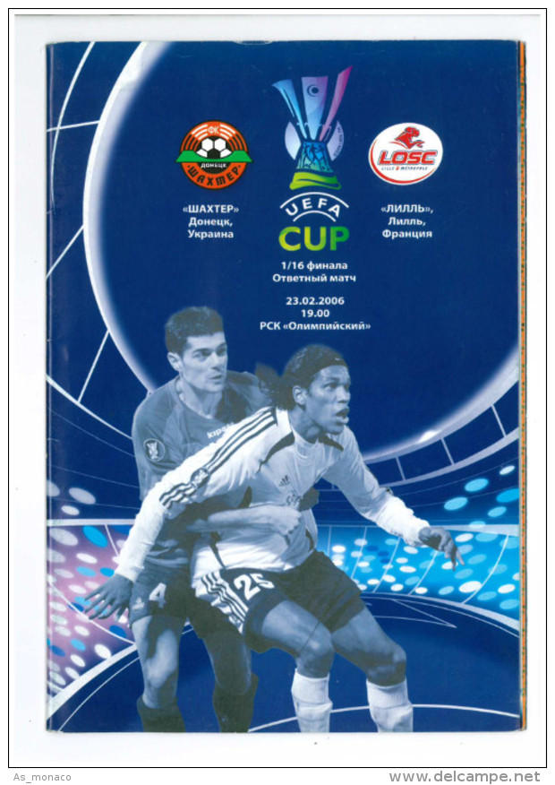 Programme Football 2005 2006 Shakhtar Donetsk (Ukraine Soviet Union) V LOSC Lille (France) UEFA Cup - Books