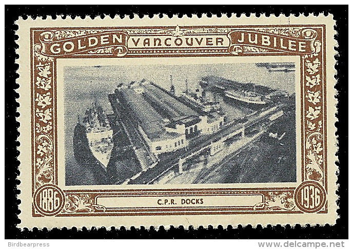 B18-44 CANADA Vancouver Golden Jubilee 1936 MNH CPR Docks - Viñetas Locales Y Privadas