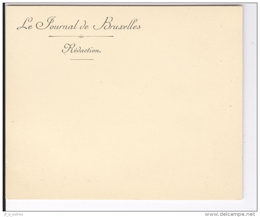 Carte - Lettre Non écrite  "Le Journal De Bruxelles. Rédaction" - Documentos Históricos