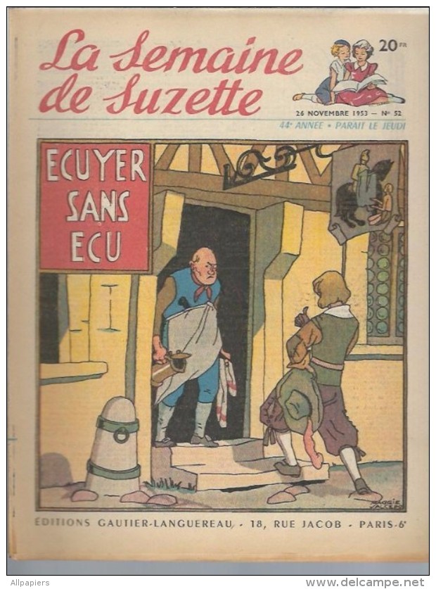 La Semaine De Suzette N°52 Ecuyer Sans écu - Mademoiselle Pic N'habitera Pas Son étoile De 1953 - La Semaine De Suzette