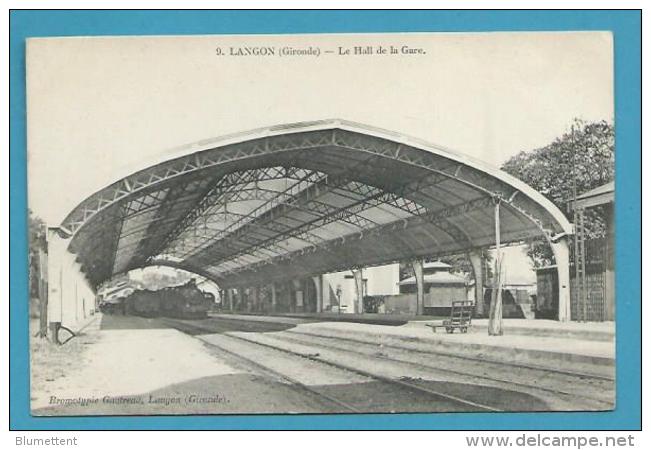 CPA 9 - Chemin De Fer Cheminot Arrivée Du Train En Gare De LANGON 33 - Langon