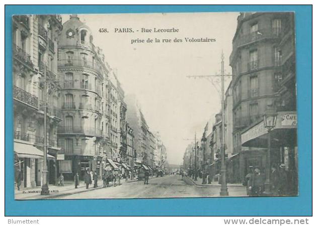 CPA 458 - Rue Lecourbe Prise De La Rue Des Volontaires (XVème) Ed. P. MARMUSE - District 15