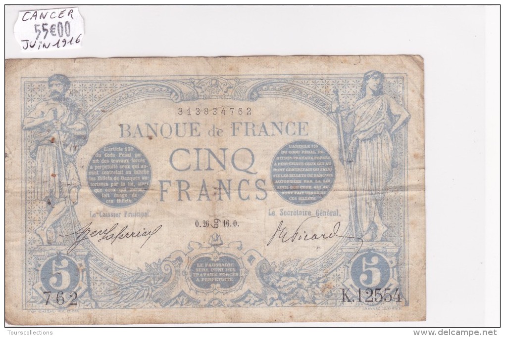 Billet De 5 Francs Bleu Du 26/06/1916 CANCER - K.12554 Alph 762 @ N° Fayette : 2.40 - 5 F 1912-1917 ''Bleu''