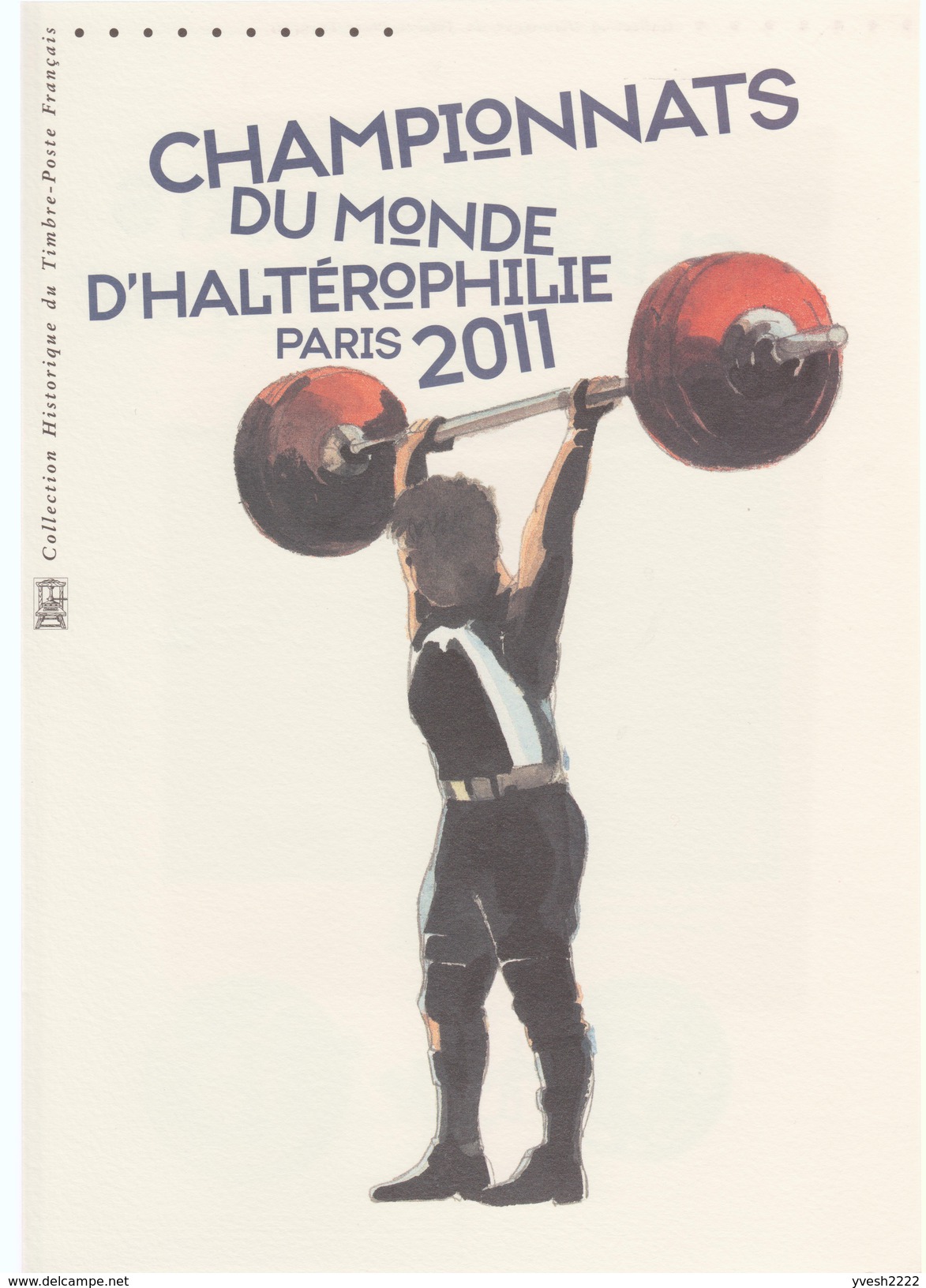 France 2011 Y&T F4598. Document Officiel. Championnats Du Monde D'haltérophilie, Paris. Tour Eiffel - Pesistica