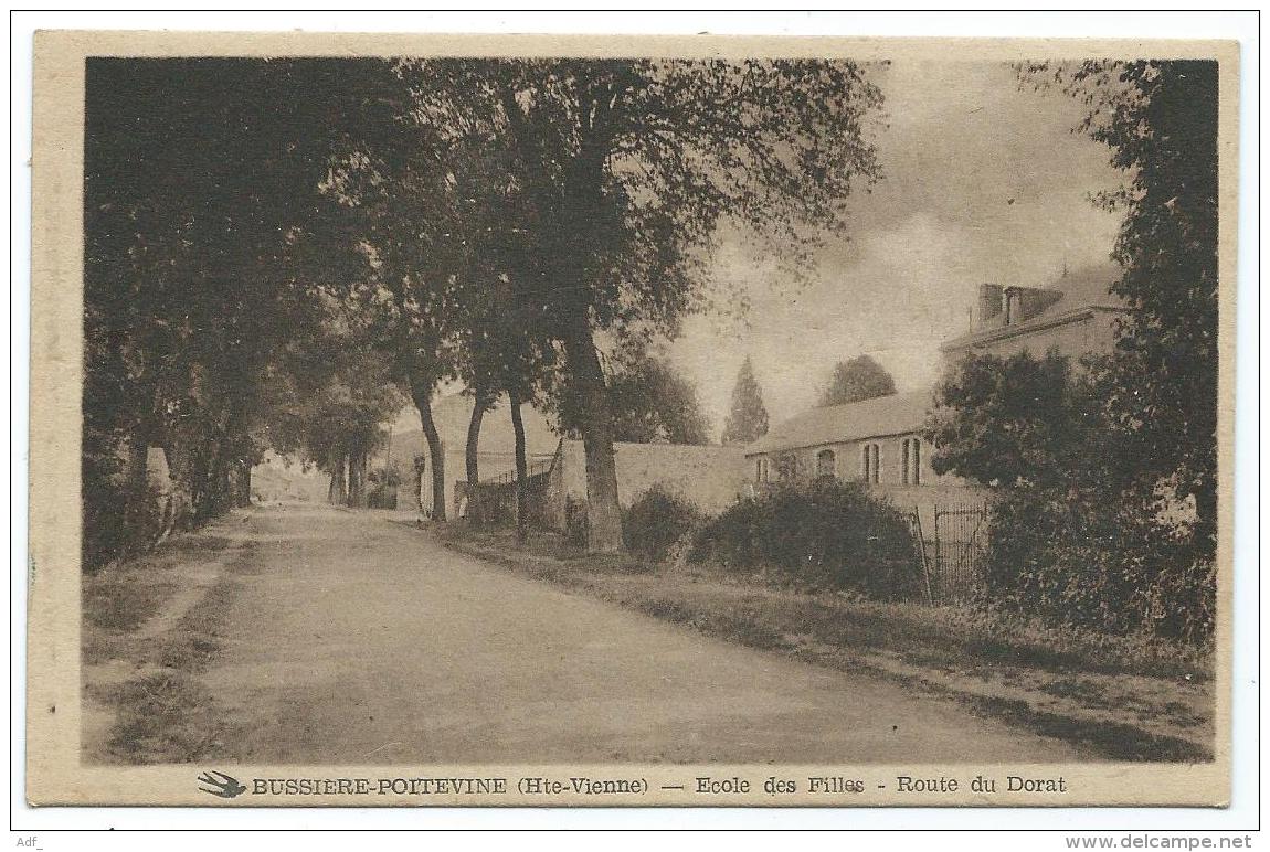 CPSM BUSSIERE POITEVINE, ECOLE DES FILLES, ROUTE DU DORAT, HAUTE VIENNE 87 - Bussiere Poitevine