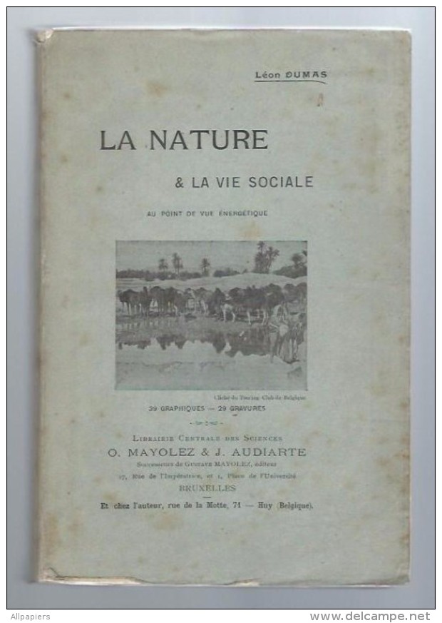 La Nature & La Vie Sociale Au Point De Vue énergétique 39 Graphiques - 29 Gravures Par Léon Dumas De 1909 - 1901-1940