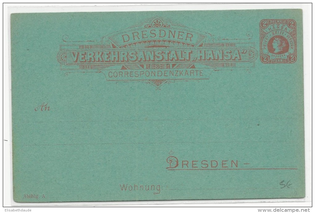 AVANT 1900 - PRIVATPOST - POSTE PRIVEE - CARTE POSTALE ENTIER "HANSA" De DRESDEN - Private & Lokale Post