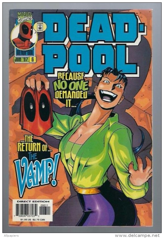 Dead Pool Vol 1 N°6 Man Check Out The Head On That Chick - Deadlines De 1997 - Marvel