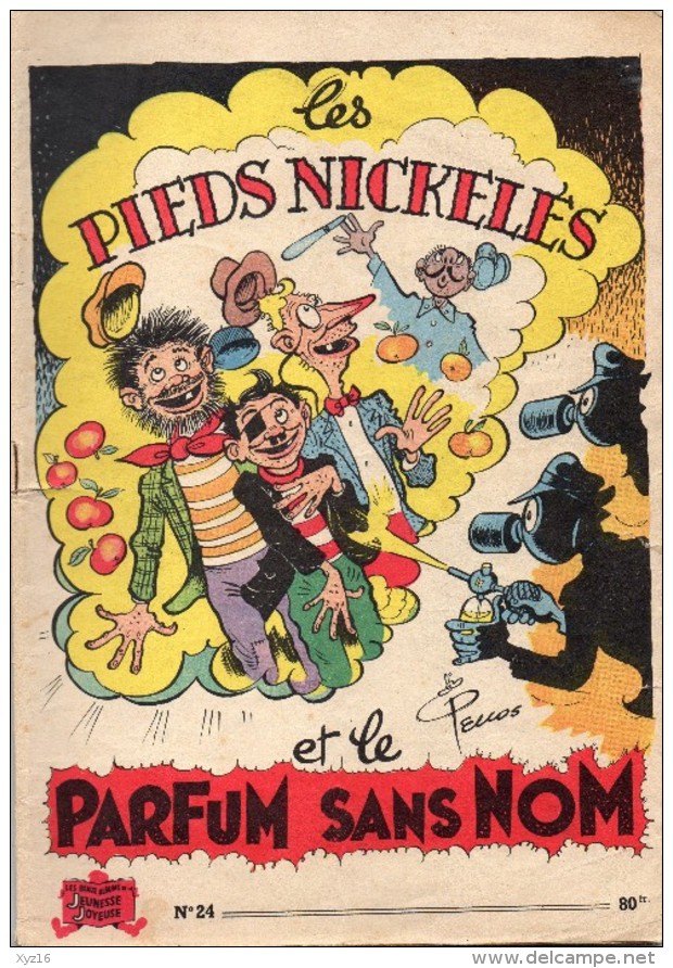 Les Pieds Nickelés  Et Le PARFUM SANS NOM  (3e Série) édition Originale 1953 - Pieds Nickelés, Les