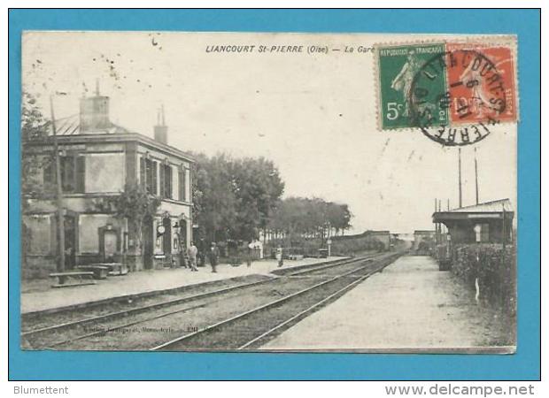 CPA- Chemin De Fer - Cheminots - La Gare LIANCOURT ST PIERRE 60 - Liancourt