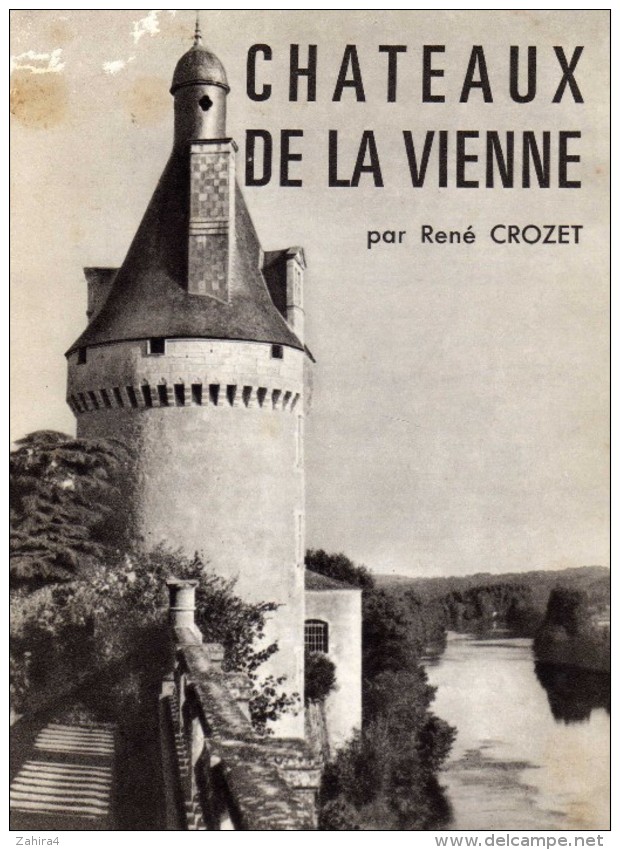 Châteaux De La Vienne Par René Crozet - Limousin