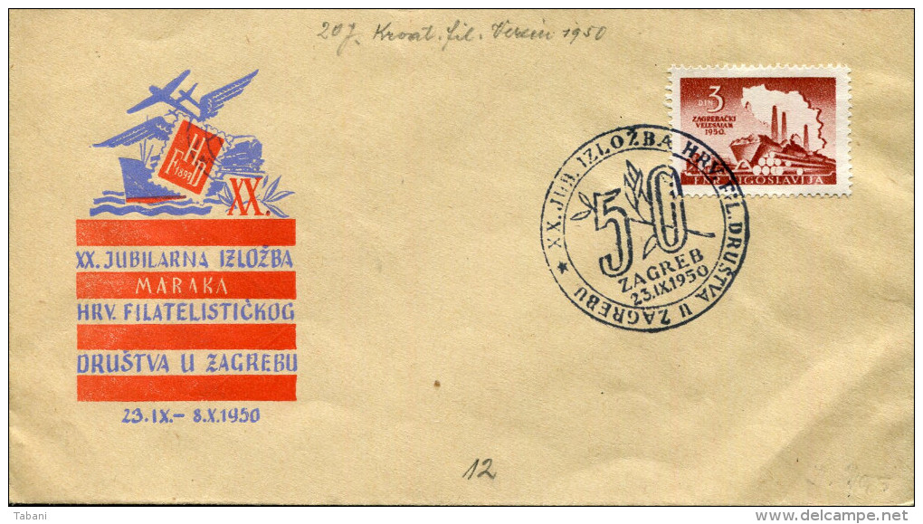 YUGOSLAVIA 1950 ZAGREB XX.JUBILARNA IZLOZBA HRV.FILATELISTICKOG - Briefe U. Dokumente