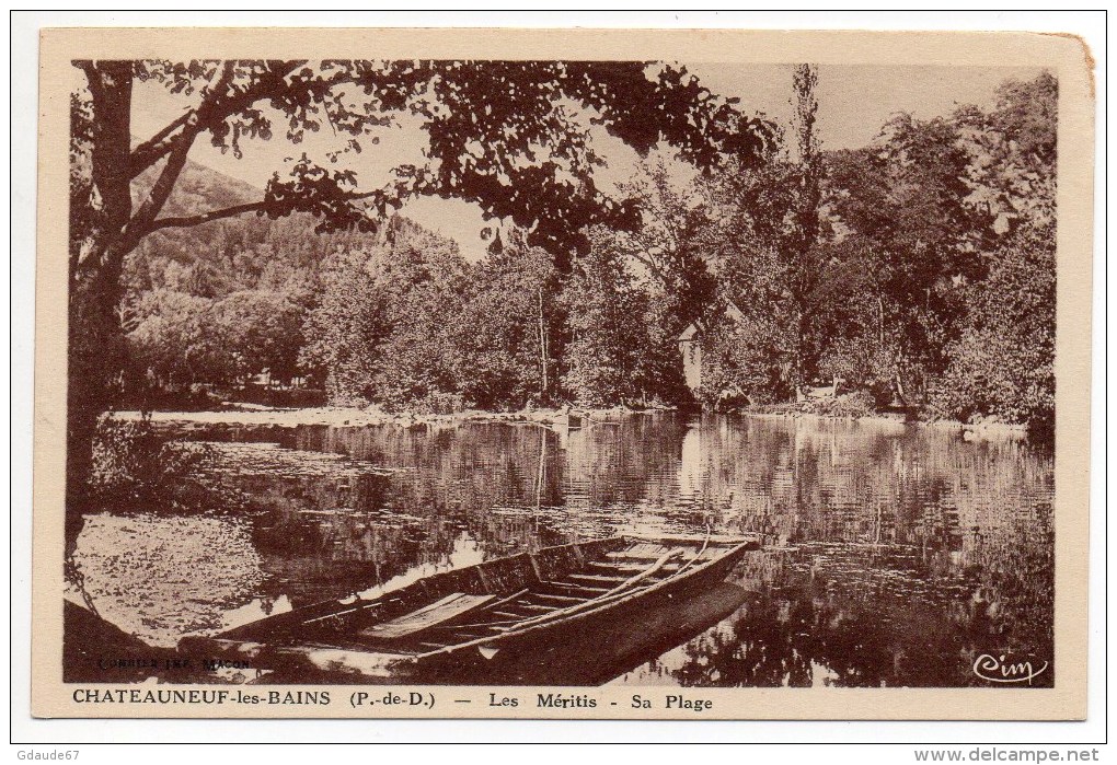 CHATEAUNEUF LES BAINS (63) - LES MERITIS SA PLAGE - Autres & Non Classés