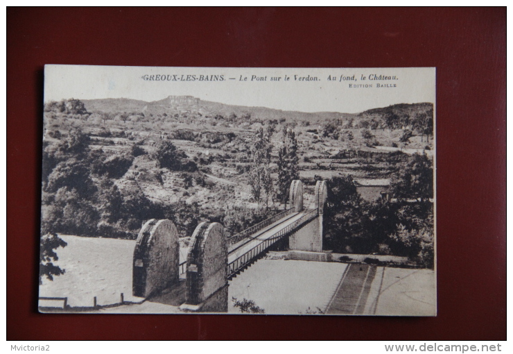 GREOUX LES BAINS - Le Pont Sur Le VERDON - Gréoux-les-Bains