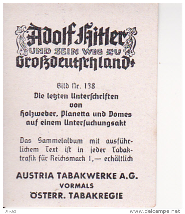 Austria Tabak - Sammelbild Adolf Hitler Und Sein Weg Zu Großdeutschland - Unterschriften Holzweber, Planetta ... (22507) - Other & Unclassified