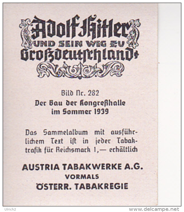 Austria Tabak - Sammelbild Adolf Hitler Und Sein Weg Zu Großdeutschland - Kongresshalle 1939 (22508) - Sonstige & Ohne Zuordnung