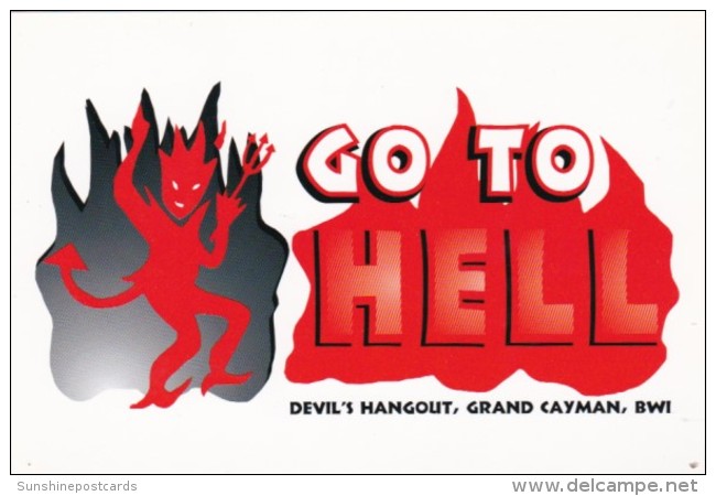 Go To Hell The Devil's Hangout Grand Cayman British West Indies - Cayman Islands