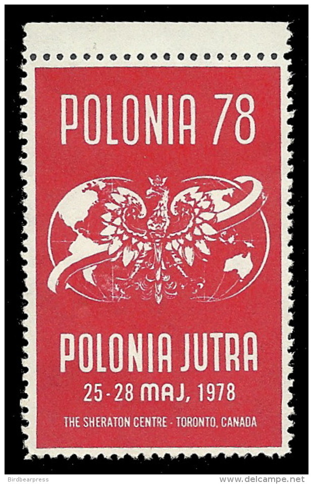 B19-27 CANADA Toronto 1978 Polonia´78 Polish Exhibition MNG - Vignette Locali E Private