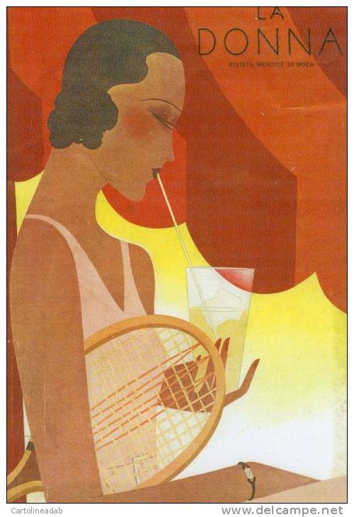 [DC1637] CARTOLINEA - TENNIS - RIPRODUZIONE COPERTINA RIVISTA "LA DONNA" DEL LUGLIO 1932 - ILLUSTRATORE LEON BENIGNI - Tennis