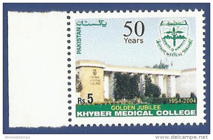 PAKISTAN 2004 MNH KHYBER MEDICAL COLLEGE PESHAWAR EDUCATION BUIILDING HEALTH ARCHITECTURE SERVICE HUMANITY GOLDEN JUBILE - Pakistan