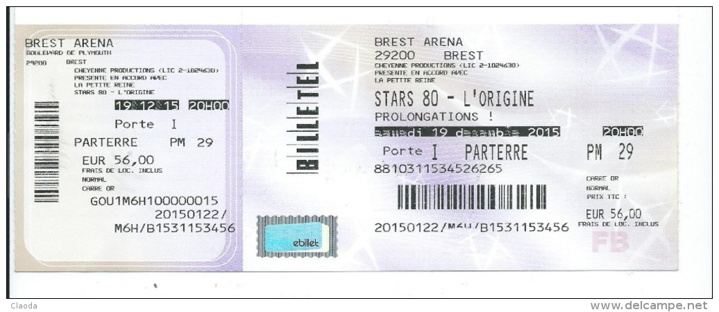 33 CN - TICKET SPECTACLE - STARS 80  ARENA BREST - 19 Décembre 2015 - Tickets De Concerts