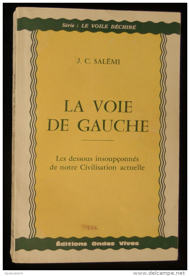 LA VOIE DE GAUCHE   Jules-Clément SALEMI  Editions ONDES VIVES  1966 - Esoterismo