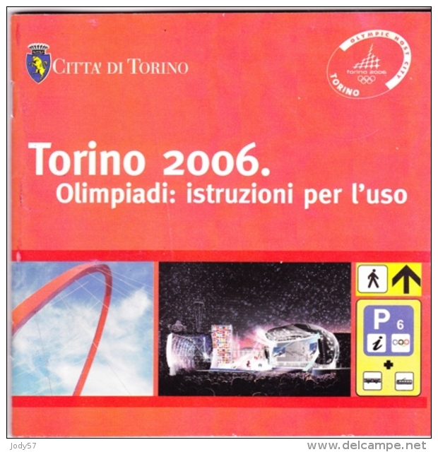 OPUSCOLO - TORINO 2006 - OLIMPIADI - ISTRUZIONI PER L' USO - Sports D'hiver