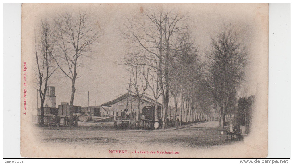 88 - NOMEXY / LA GARE DES MARCHANDISES - Nomexy