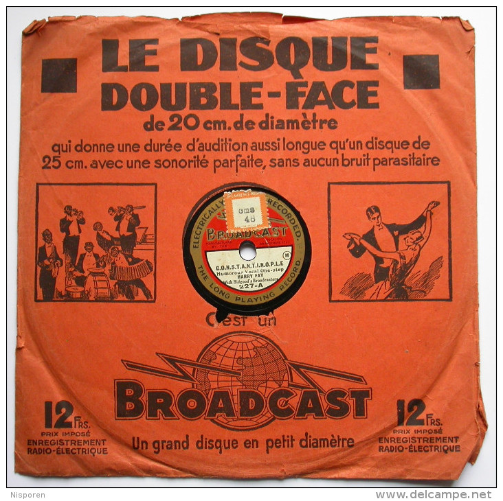 Les Disques Broadcast - Constantinople - Harry Fay - I'll Think Of You -  Harry Bidgood And His Broadcasters - 78 Rpm - Gramophone Records