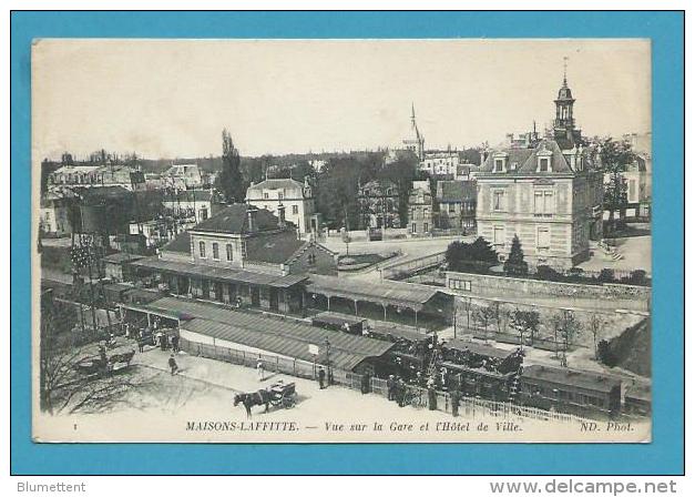 CPA - Chemin De Fer Cheminots Train En Gare De MAISONS-LAFFITTE Hôtel De Ville 78 - Maisons-Laffitte