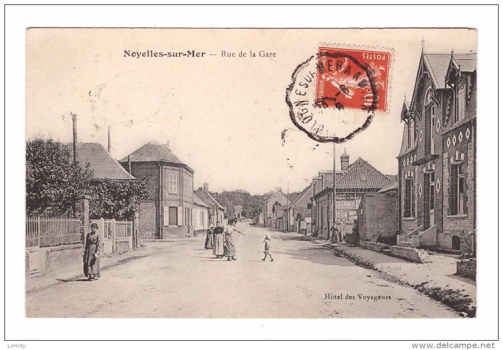 § 80 Noyelles Sur Mer Rue De La Gare Hotel Des Voyageurs Cachet 1912 - Noyelles-sur-Mer